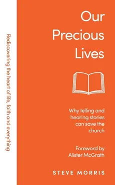 Our Precious Lives - Steve Morris