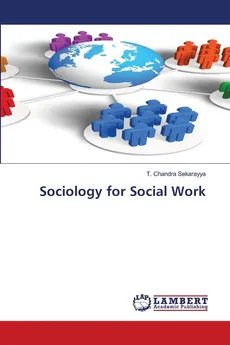 Sociology for Social Work - T. Chandra Sekarayya