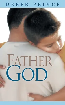 Father God - Derek Prince
