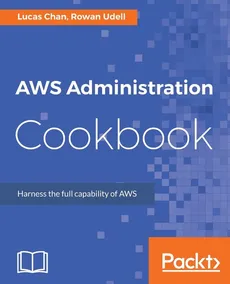 AWS Administration Cookbook - Rowan Udell