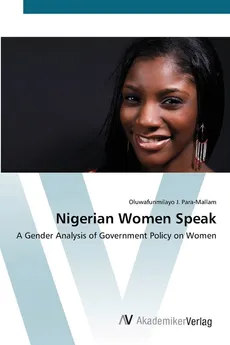 Nigerian Women Speak - Oluwafunmilayo J. Para-Mallam