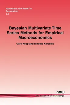 Bayesian Multivariate Time Series Methods for Empirical Macroeconomics - Gary Koop