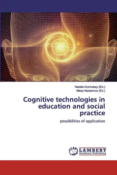 Cognitive technologies in education and social practice