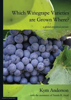 Which Winegrape Varieties are Grown Where? - Kym Anderson
