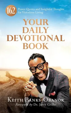 Your Daily Devotional Book - Keith Banks-Obanor