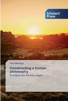 Constructing a human philosophy - Alex Masangu