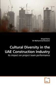 Cultural Diversity in the Uae Construction Industry - Amjad Hariz