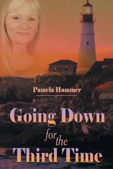 Going Down for the Third Time - Pamela Hammer