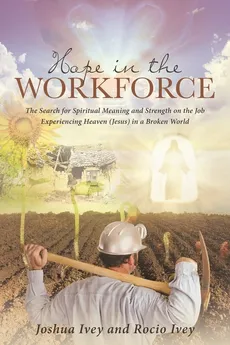 Hope in the Workforce - Joshua Ivey