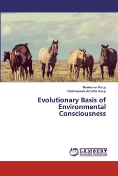 Evolutionary Basis of Environmental Consciousness - Ravikumar Kurup