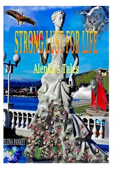 Strong Lust For Life - Elena Pankey