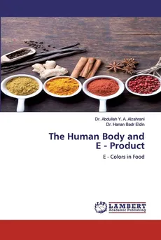 The Human Body and E - Product - Dr. Abdullah Y. A. Alzahrani