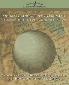 On Restoring Open Government - of Government Reform Of Gover Committee