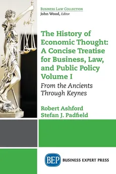 The History of Economic Thought - Robert Ashford