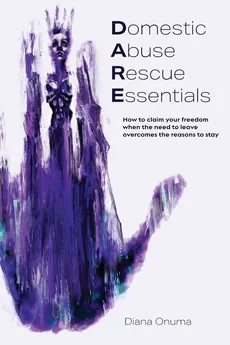 Domestic Abuse Rescue Essentials - Diana Onuma