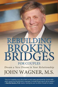 Rebuilding Broken Bridges for Couples - Wagner M.S John