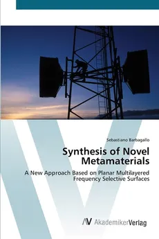 Synthesis of Novel Metamaterials - Sebastiano Barbagallo