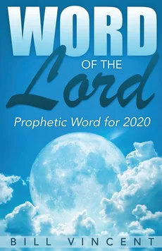 Word of the Lord - Bill Vincent
