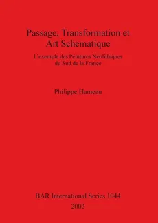 Passage, Transformation et Art Schématique - Philippe Hameau