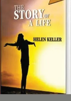 THE STORY OF A LIFE - Keller Helen