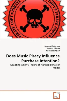 Does Music Piracy Influence Purchase Intention? - Jeremy Jinkerson