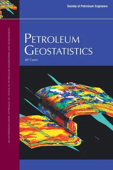 Petroleum Geostatistics - Jef Caers