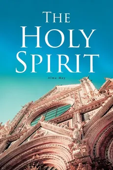 The Holy Spirit - Alma May