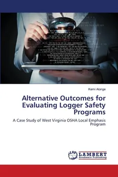 Alternative Outcomes for Evaluating Logger Safety Programs - Kemi Alonge