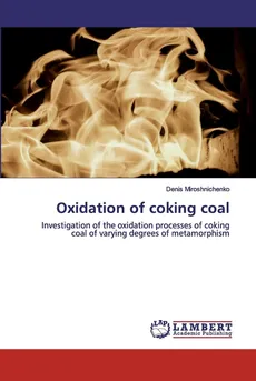 Oxidation of coking coal - Denis Miroshnichenko
