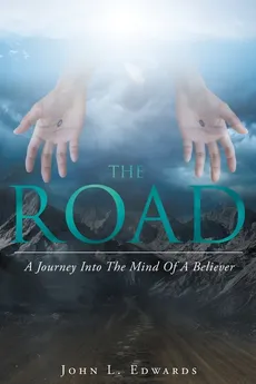 The Road - John L. Edwards