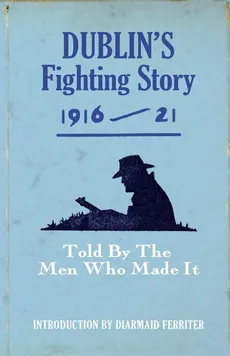 Dublin's Fighting Story 1916-21 - Kerryman The