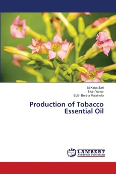 Production of Tobacco Essential Oil - Ni Ketut Sari