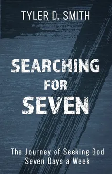 Searching for Seven - Tyler  D. Smith