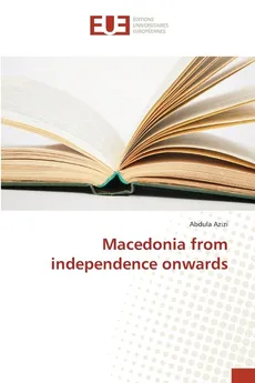 Macedonia from independence onwards - Abdula Azizi