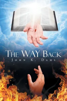 The WAY Back - John K. Dahl