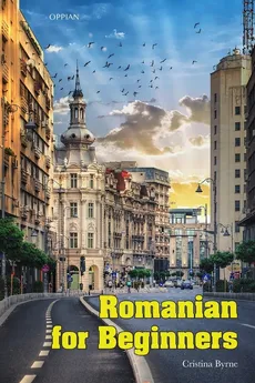 Romanian for Beginners - Cristina Byrne