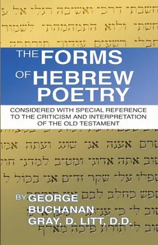 The Forms of Hebrew Poetry - George B. Gray