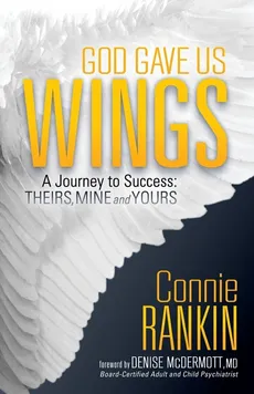 God Gave Us Wings - Connie Rankin
