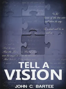 Tell-A-Vision - John Bartee