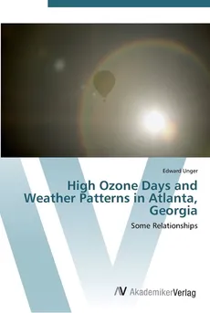 High Ozone Days and Weather Patterns in Atlanta, Georgia - Edward Unger