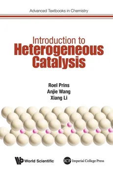 Introduction to Heterogeneous Catalysis - ROEL PRINS