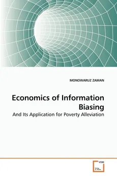 Economics of Information Biasing - MONOWARUZ ZAMAN