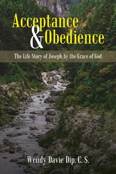 Acceptance & Obedience - Dip C. S. Wendy Davie
