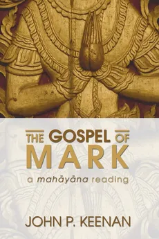 The Gospel of Mark - John P. Keenan