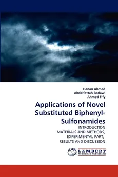 Applications of Novel Substituted Biphenyl-Sulfonamides - Hanan Ahmed