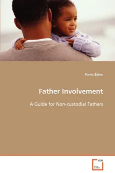 Father Involvement - Parris Baker