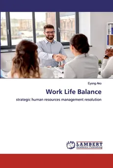 Work Life Balance - Eyong Ako