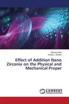 Effect of Addition Nano Zirconia on the Physical and Mechanical Proper - Hawraa Oday