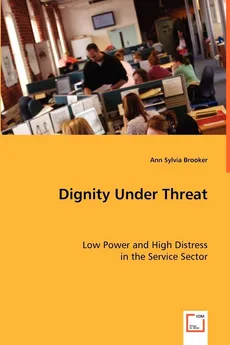 Dignity Under Threat - Ann Sylvia Brooker