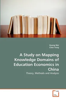 A Study on Mapping Knowledge Domains of Education Economics in China - Huang Wei